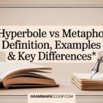 Hyperbole Vs Metaphor: Definition, Examples & Key Differences